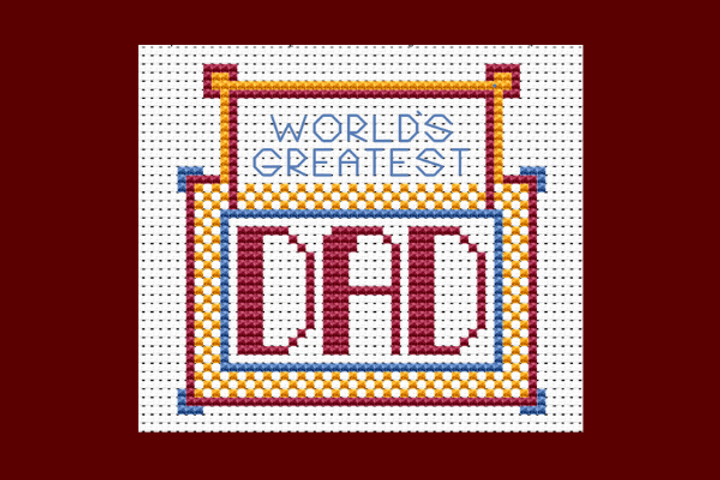 Photo of Worlds Greatest Dad cross stitch pattern